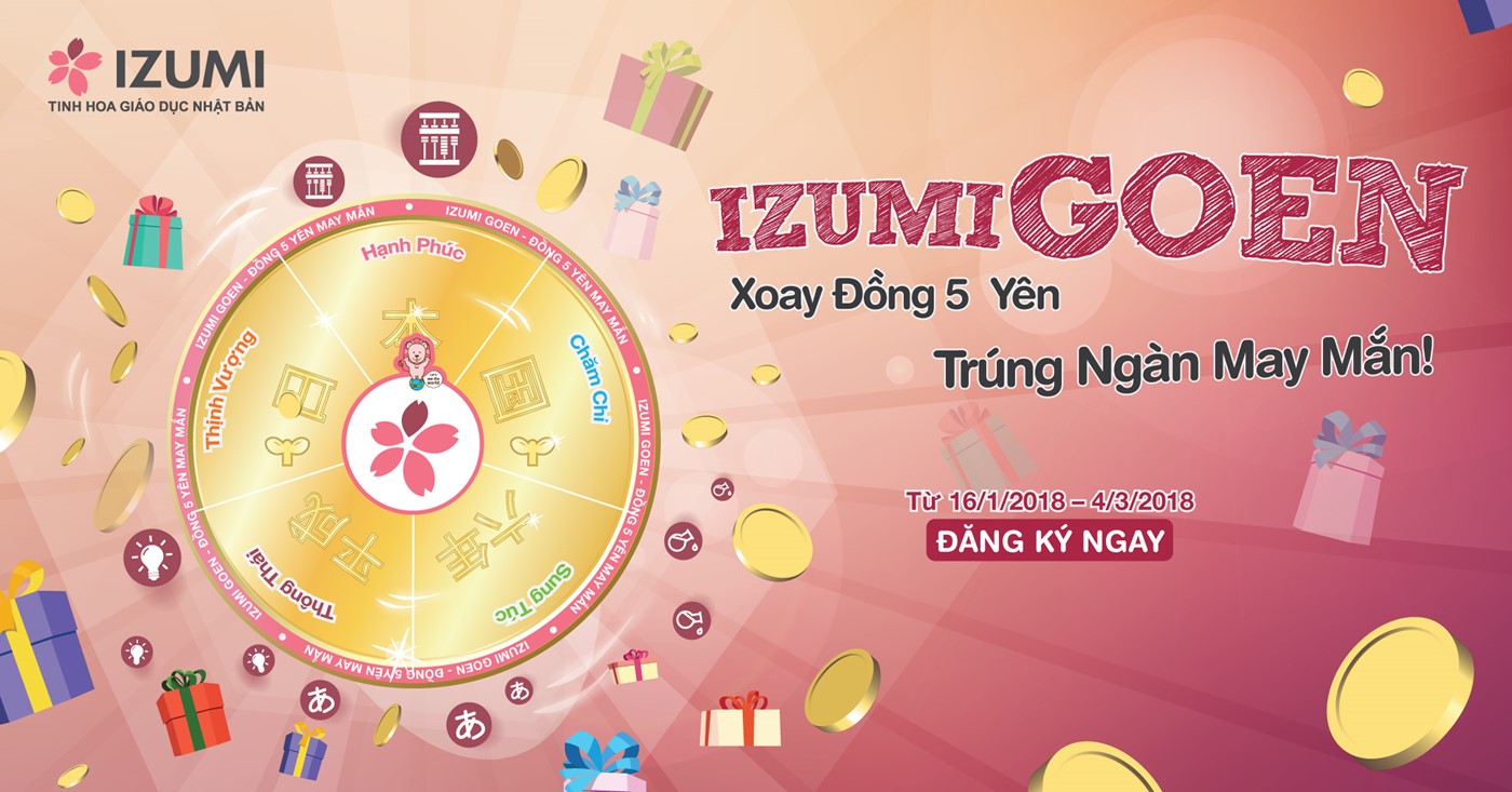 IZUMI GOEN – Xoay Đồng 5 Yên, Trúng Ngàn May Mắn!