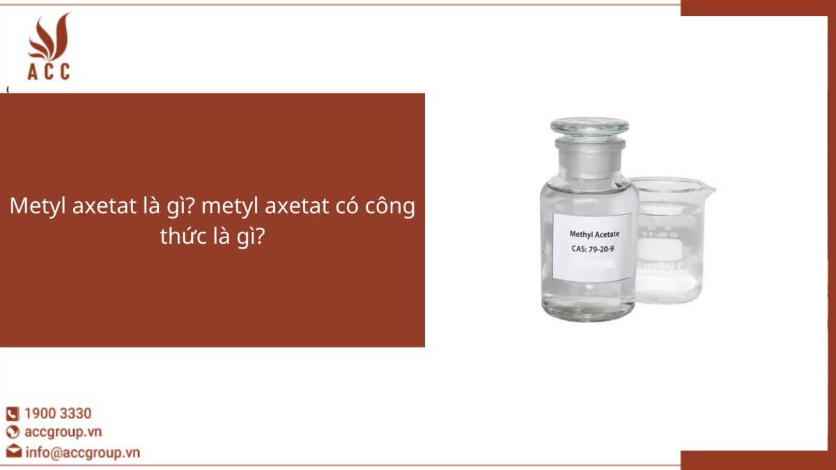 Metyl axetat: Khám phá hợp chất hóa học phổ biến